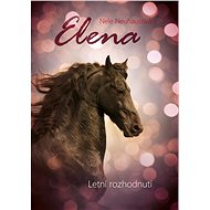 Elena: Summer decision - Nele Neuhaus