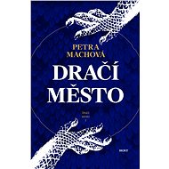 Dragon City - Petra Machová