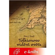 Tolkienovo vidění světa - Peter Kreeft