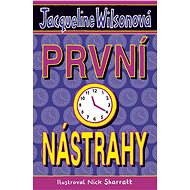První nástrahy - Jacqueline Wilsonová