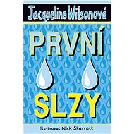 První slzy - Jacqueline Wilsonová