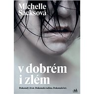 For better or worse - Michelle Sacks