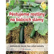 Growing plants on straw bales - Benjamin Busche