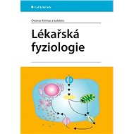 Medical physiology - Otomar Kittnar