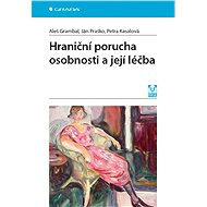 Borderline personality disorder and its treatment - Ján Praško