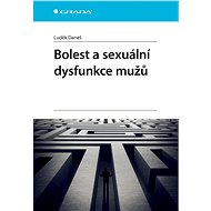 Pain and sexual dysfunction in men - Luděk Daneš