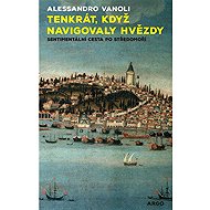 Back then, when the stars were navigating - Alessandro Vanoli