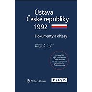 Ústava České republiky 1992 - Dokumenty a ohlasy - Jindřiška Syllová