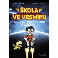 Škola ve vesmíru - Scott Seegert