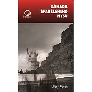 Záhada Španělského mysu - Ellery Queen
