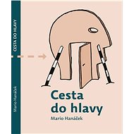 Cesta do hlavy - Mario Hanáček