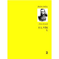 F. L. Věk I. - Alois Jirásek