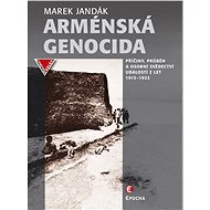 Arménská genocida - Marek Jandák