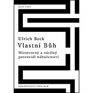God's Own - Ulrich Beck