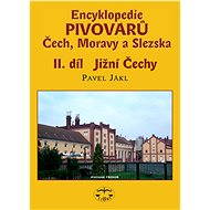 Encyklopedie pivovarů Čech, Moravy a Slezska, II. díl - Pavel Jákl