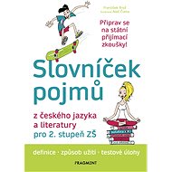 Slovníček pojmů z českého jazyka a literatury pro 2. stupeň ZŠ - František Brož