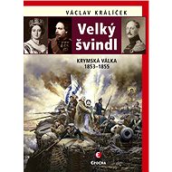 Velký švindl - 2.vyd. - Václav Králíček