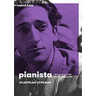 The Pianist - Władysław Szpilman