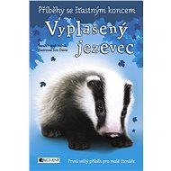 Příběhy se šťastným koncem - Vyplašený jezevec - Sarah Hawkins