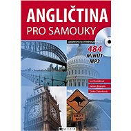 Angličtina pro samouky: začátečníci a středně pokročilí - Iva Dostálová