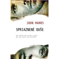 Spriaznené duše (SK) - John Marrs