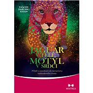 Jaguár v těle, motýl v srdci - Ya'Acov Darling Khan