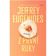 Z první ruky - Jeffrey Eugenides