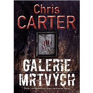 Galerie mrtvých - Chris Carter