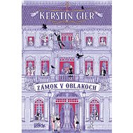 Zámok v oblakoch - Kerstin Gierová