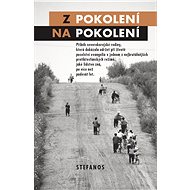 Z pokolení na pokolení - Eric Foley
