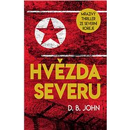 Hvězda Severu - D.B. John