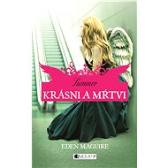Krásni a mŕtvi 3 – Summer - Eden Maguire
