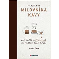 Manual for the coffee lover - Jessica Easto