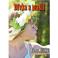 Dívka s mašlí - Hana Militká