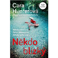 Někdo blízký - Cara Hunterová