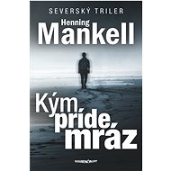 Kým príde mráz (SK) - Henning Mankell