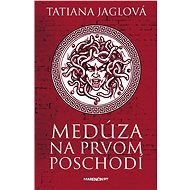 Medúza na prvom poschodí (SK) - Tatiana Jaglová
