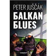Balkan blues (SK) - Peter Juščák