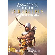 Assassin's Creed: Pouštní přísaha - Oliver Bowden