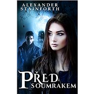 Před soumrakem - Alexander Stainforth
