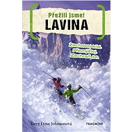 Přežili jsme! – Lavina - Terry Lynn Johnsonová
