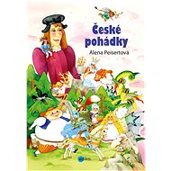 České pohádky - Alena Peisertová