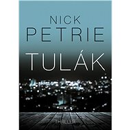 Tulák - Nick Petrie