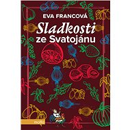 Sladkosti ze Svatojánu - Eva Francová