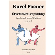Čtvrtstoletí republiky - Karel Pacner