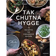 Tak chutná hygge - Svatava Vašková
