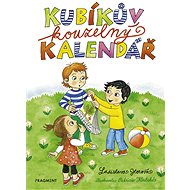 Kubíkův kouzelný kalendář - Ladislava Horová