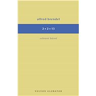 2x2=13 - Alfred Brendl