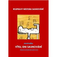 Vítej, dni saunování - Antonín Mikolášek