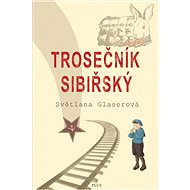 Trosečník sibiřský - Světlana Glaserová